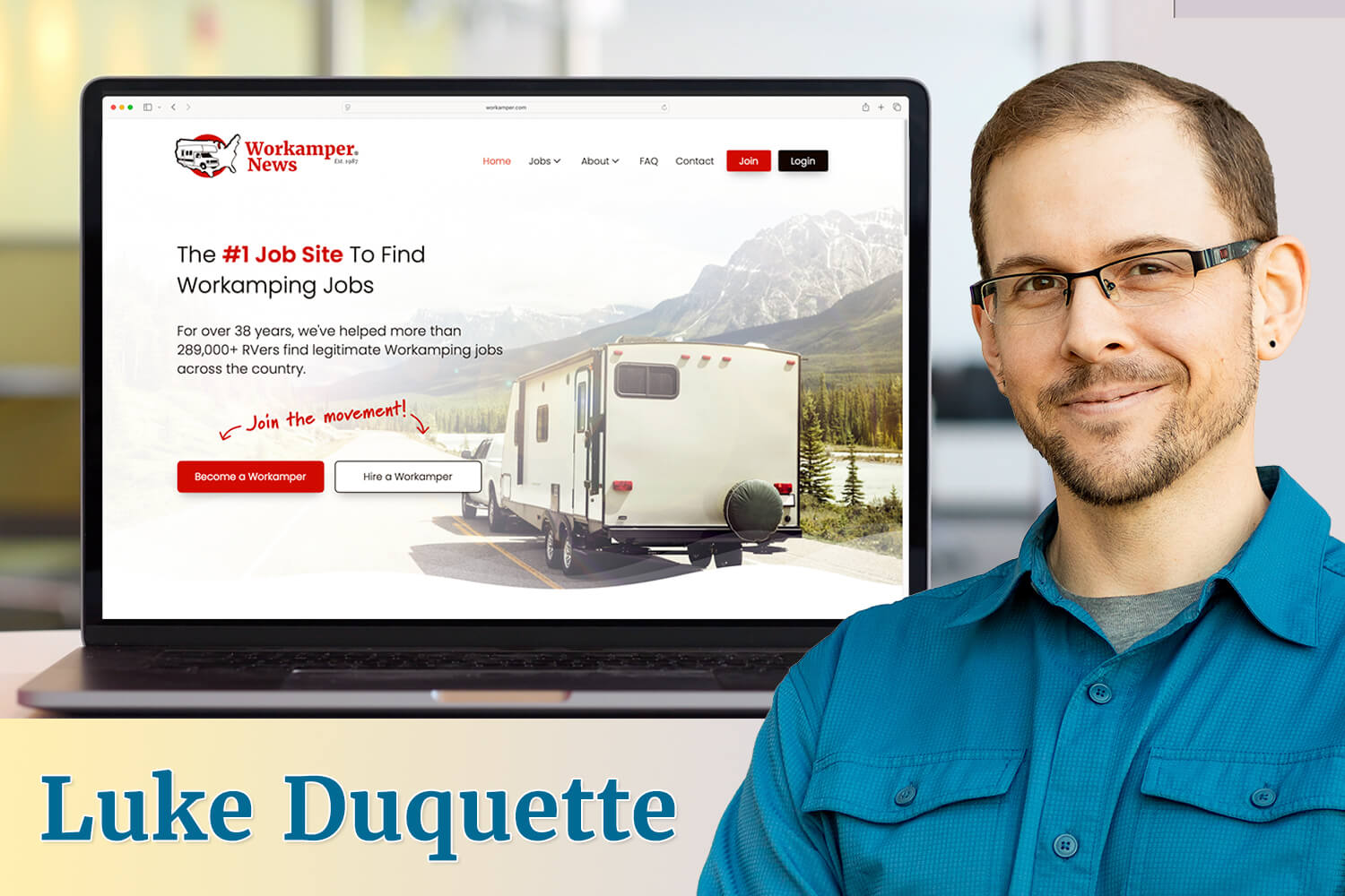Featured image for “Luke Duquette – Behind the scenes on the new Workamper.com website”